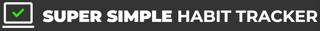 Super Simple Habit Tracker